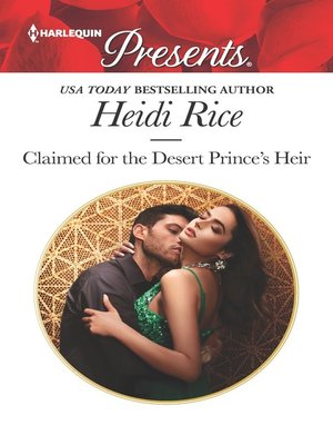 cover image of Claimed for the Desert Prince's Heir